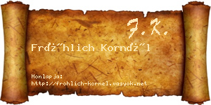 Fröhlich Kornél névjegykártya